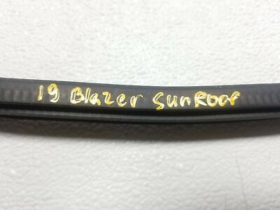 19 20 Chevrolet Blazer Sunroof Weatherstrip Seal OEM 11k Miles